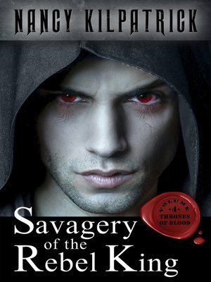 cover image of Savagery of the Rebel King